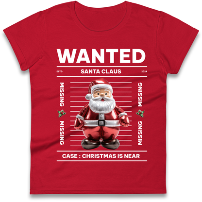 Wanted Santa Claus Christmas Ladies Shirt
