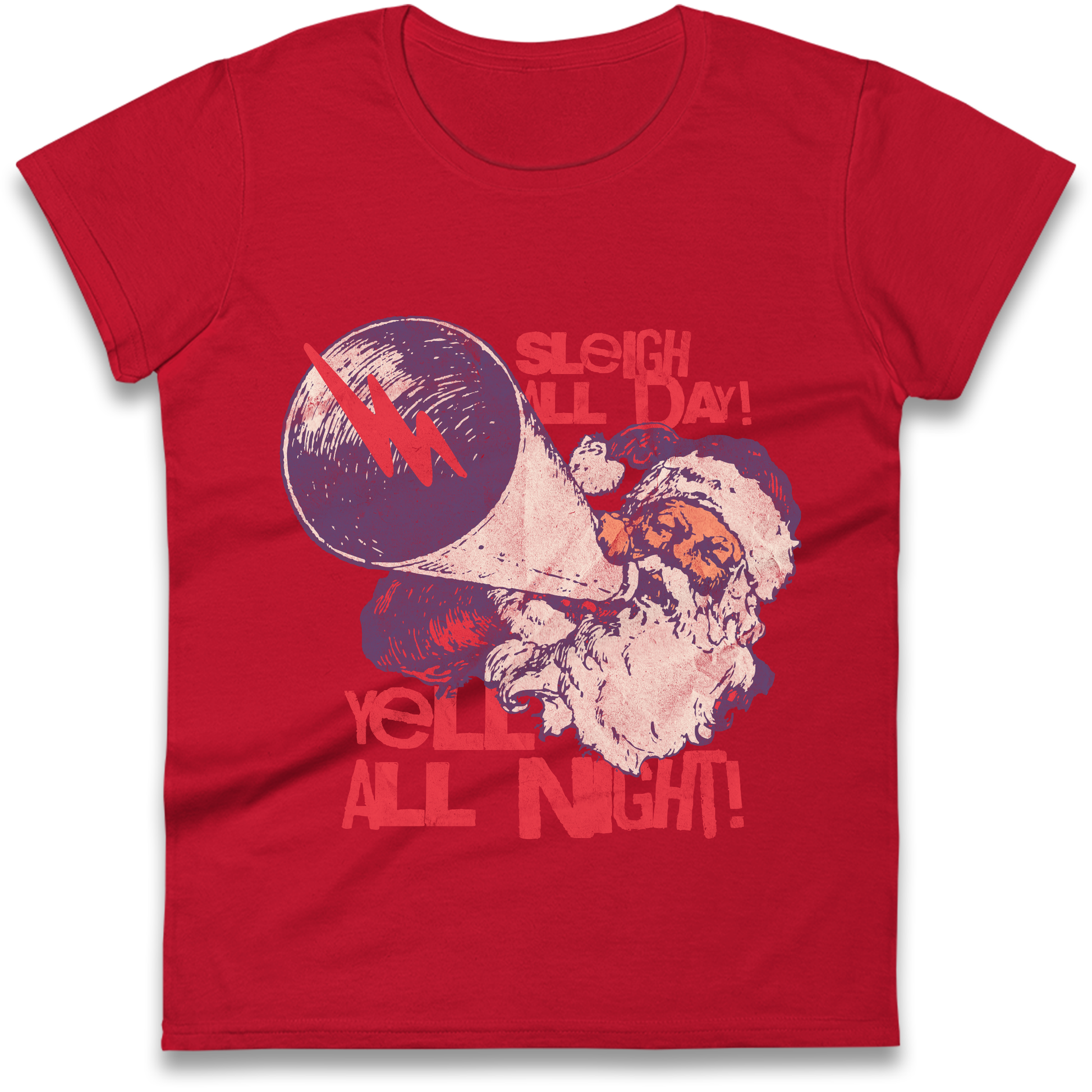 Sleigh All Day Yell All Night Santa Christmas Ladies Shirt