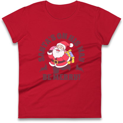 Santa's On His Way Christmas Ladies Shirt
