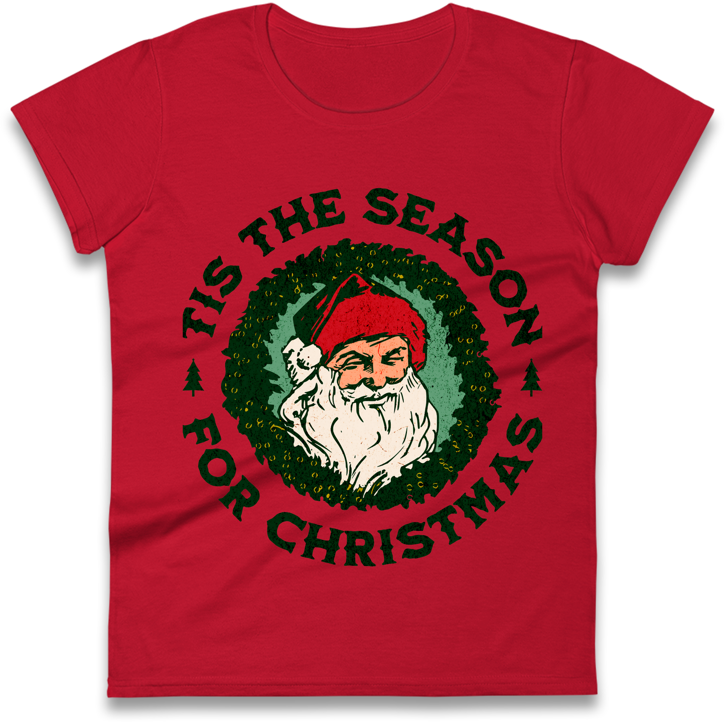 Tis The Season Santa Claus Christmas Ladies Shirt