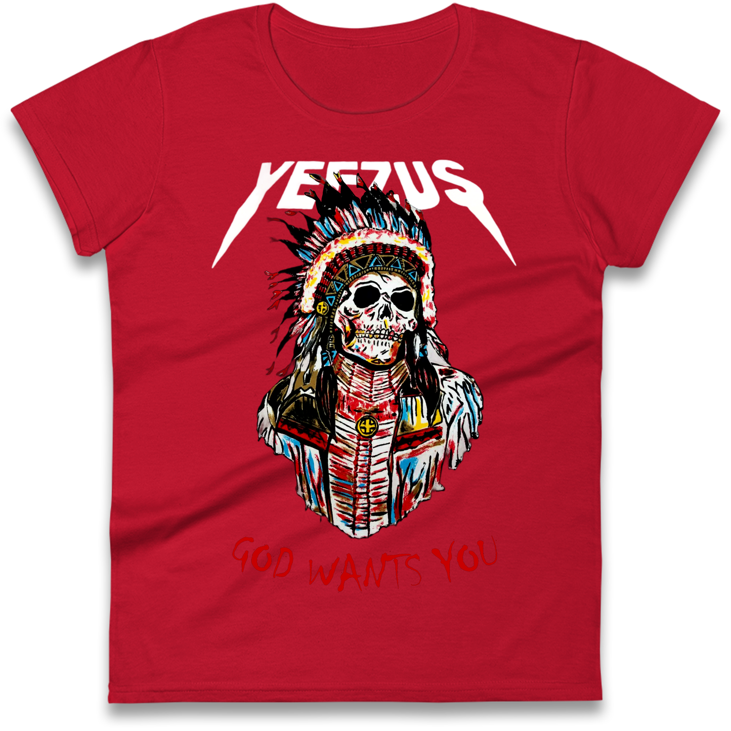 Yeezus God Wants You Ladies Shirt