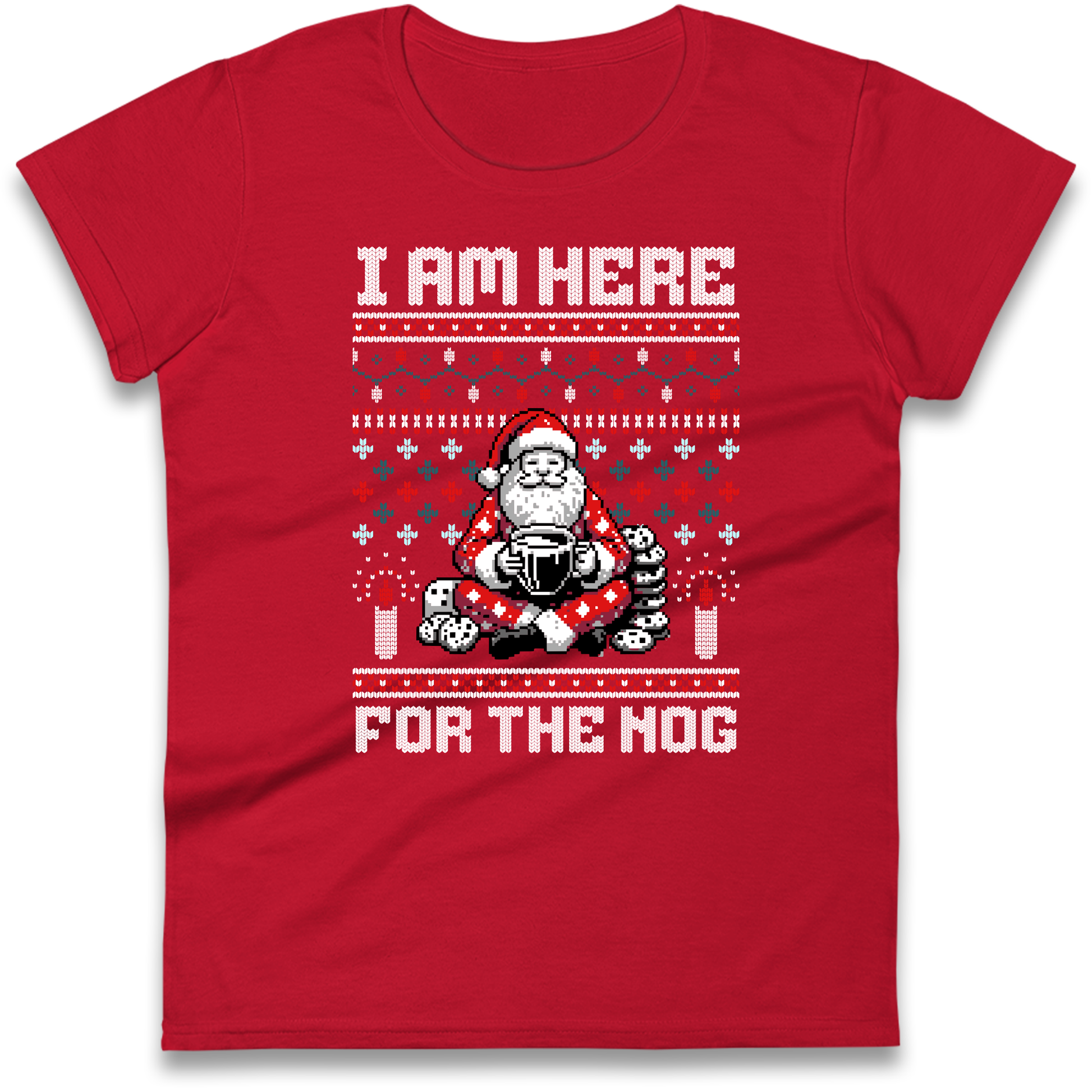 I am Here For The Nog Christmas Ladies Shirt