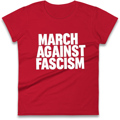 March Against Fascism Ladies Shirt