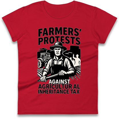 Farmers’ Protests Against Agricultural Inheritance Tax Ladies Shirt