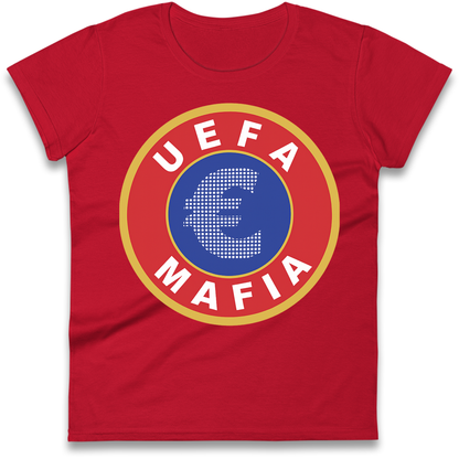 UEFA Mafia Ladies Shirt