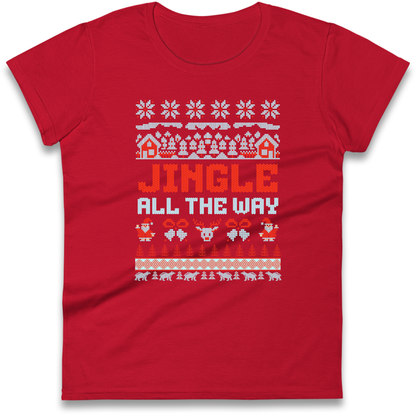Jingle All The Way Christmas Ladies Shirt