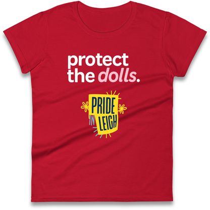 Protect The Dolls Slogan Ladies Shirt