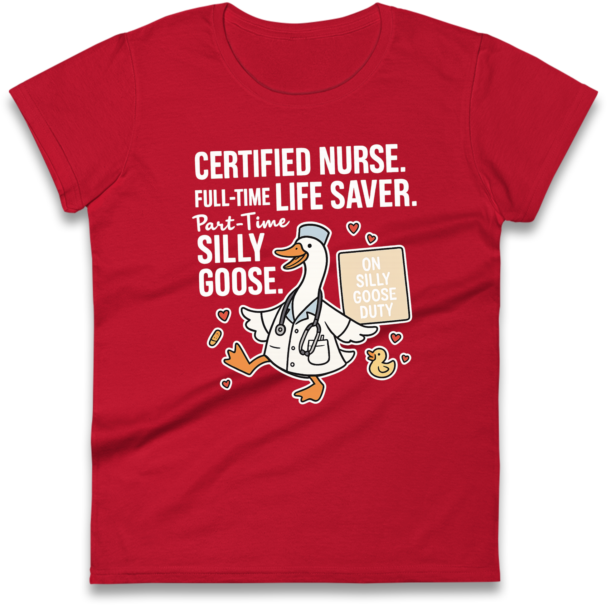 Full Time Nurse Part Time Silly Goose Ladies Shirt
