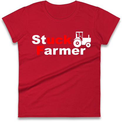 Stuck Farmer Ladies Shirt