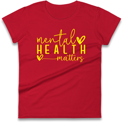 Mental Health Matters Ladies Shirt