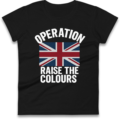 Operation Raise The Colours Ladies Shirt
