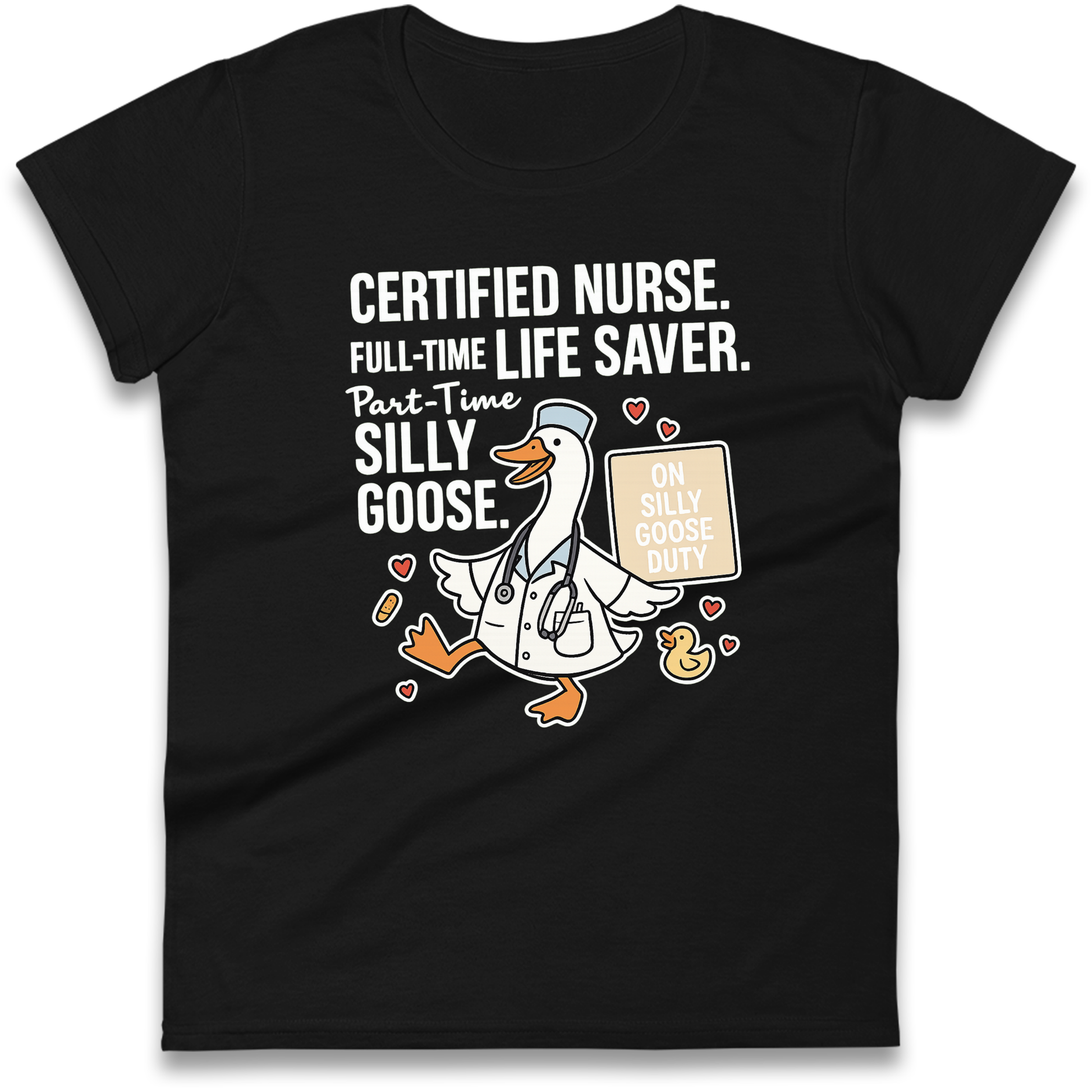 Full Time Nurse Part Time Silly Goose Ladies Shirt