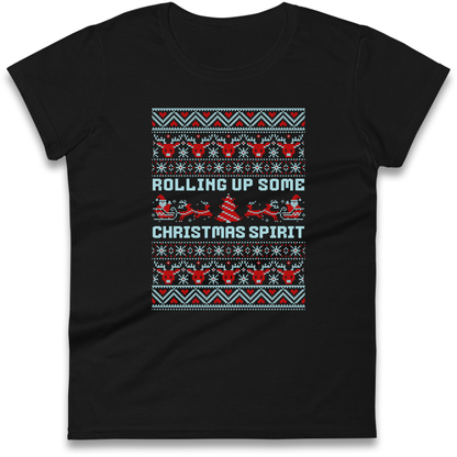Rolling up Some Christmas Spirit Ladies Shirt