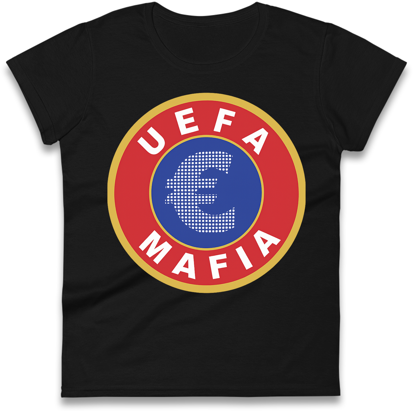 UEFA Mafia Ladies Shirt