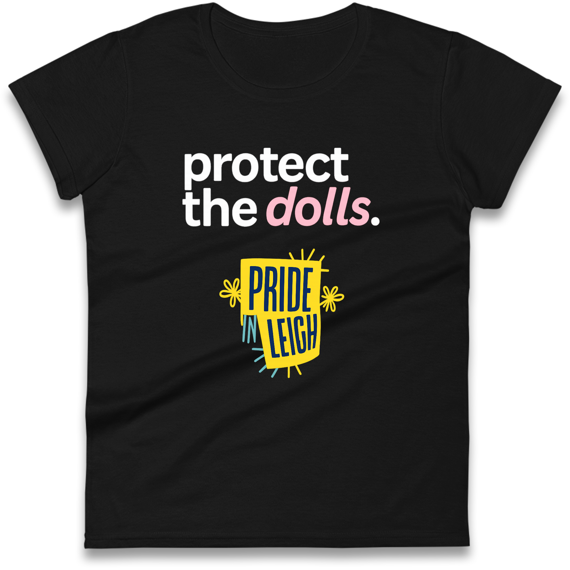 Protect The Dolls Slogan Ladies Shirt