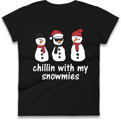 Chillin With My Snowmies Ladies Shirt