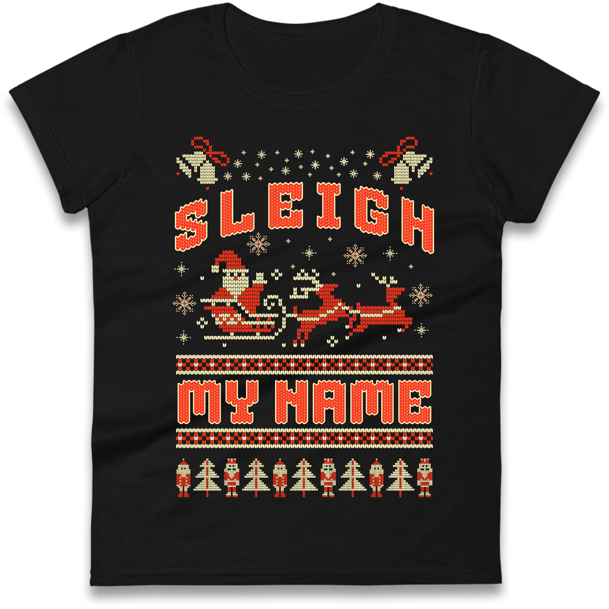 Sleigh My Name Christmas Ladies Shirt