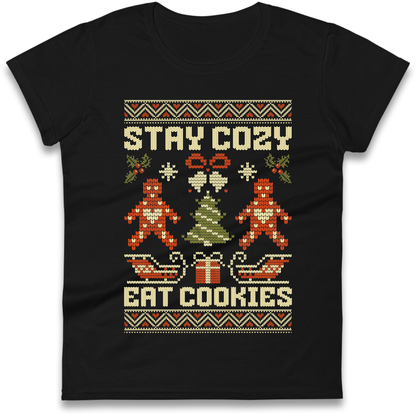 Stay Cozy Eat Cookies Christmas Ladies Shirt