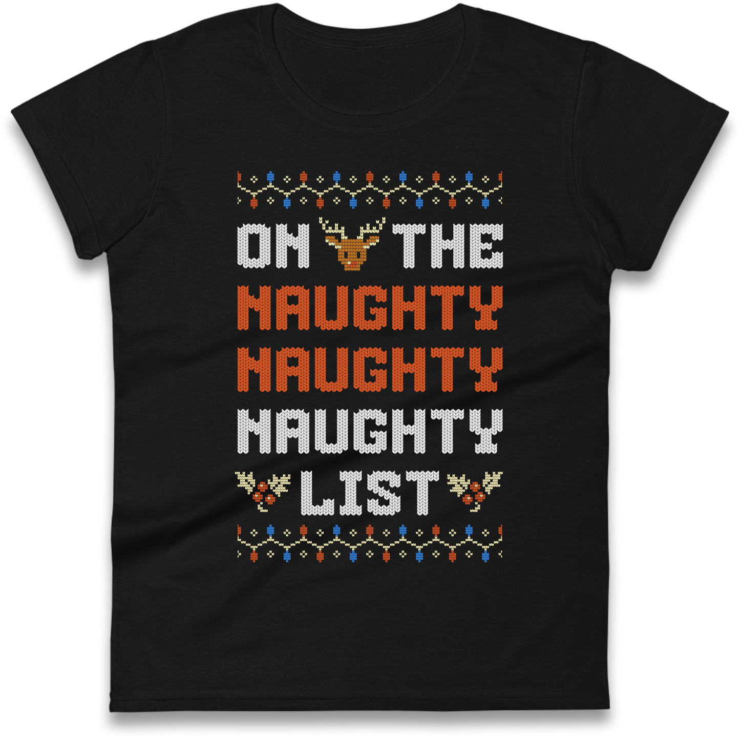 On The Naughty Naughty Naughty List Christmas Ladies Shirt