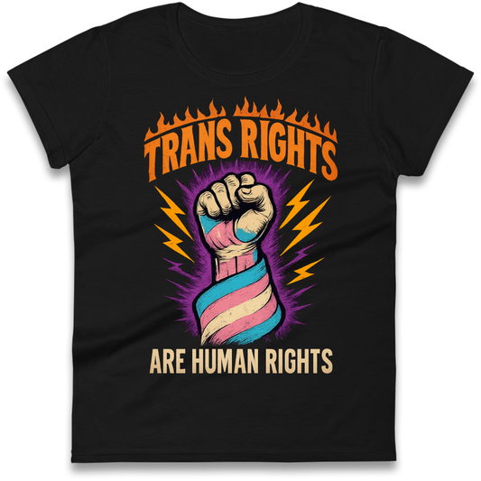 Trans Rights Are Human Rights Ladies Shirt