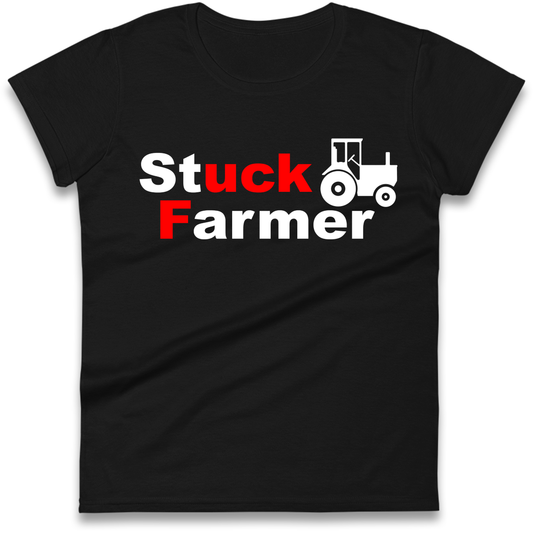 Stuck Farmer Ladies Shirt