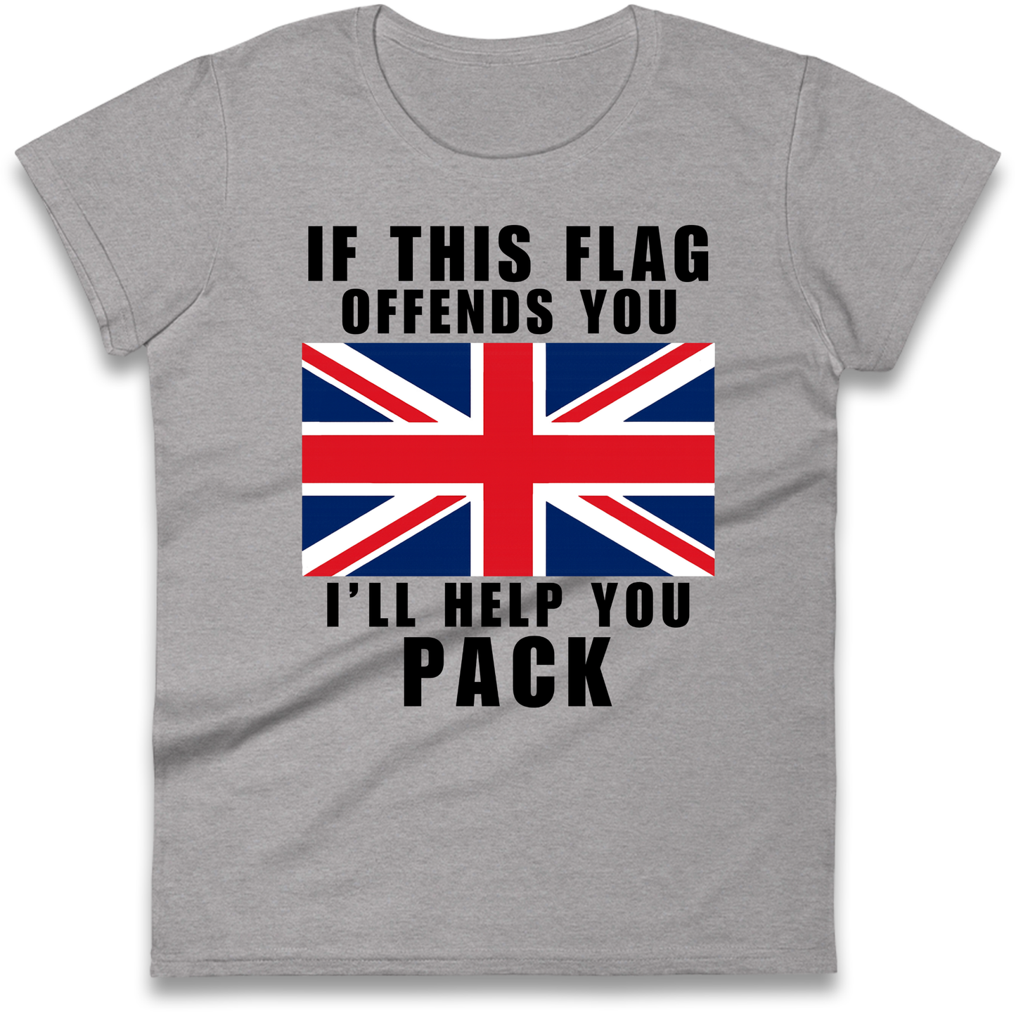 If This Flag Offends You I Will Help You Pack Ladies Shirt