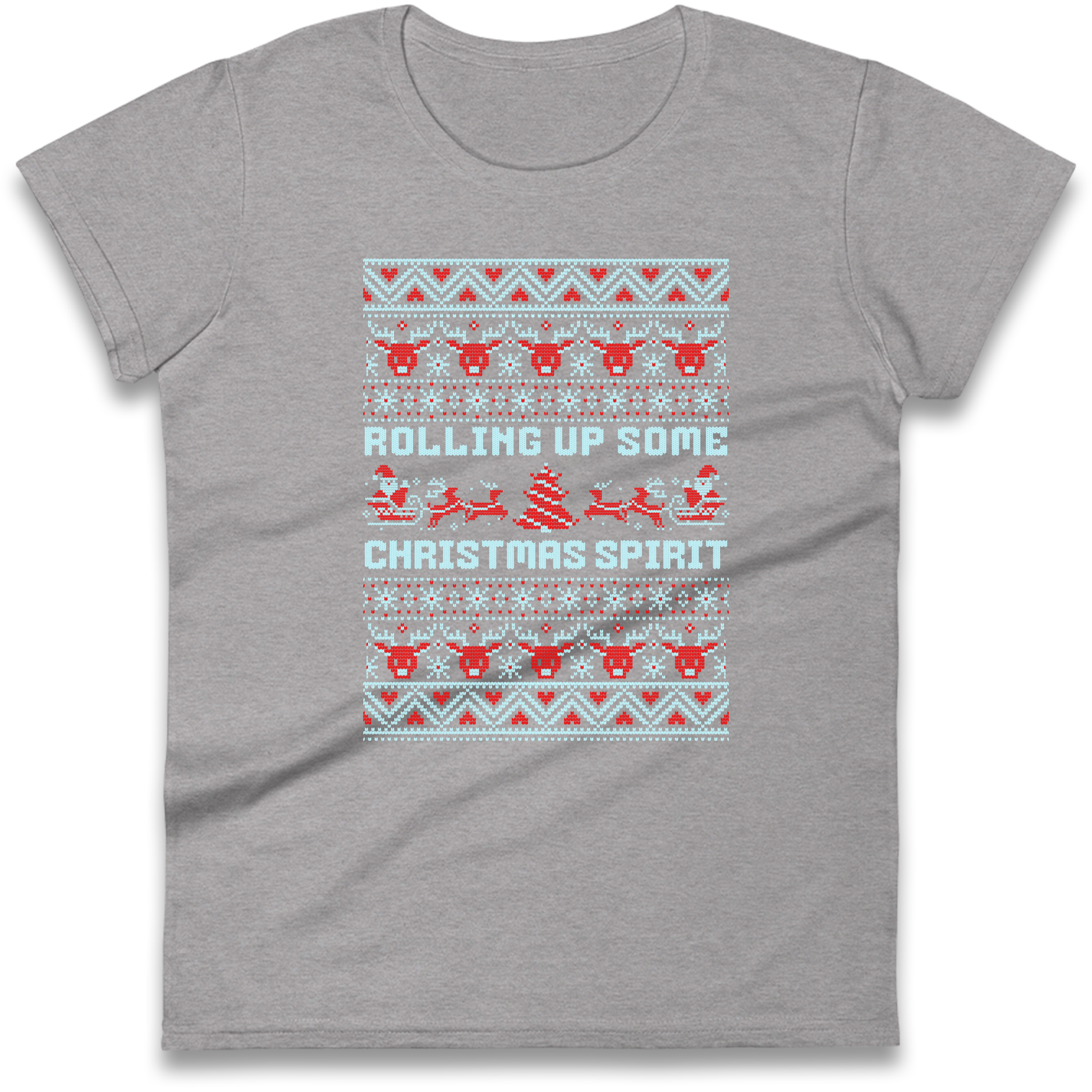 Rolling up Some Christmas Spirit Ladies Shirt