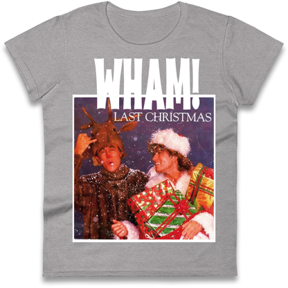 Wham Last Xmas Ladies Shirt 