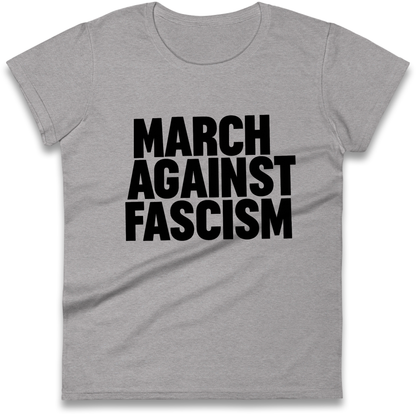 March Against Fascism Ladies Shirt