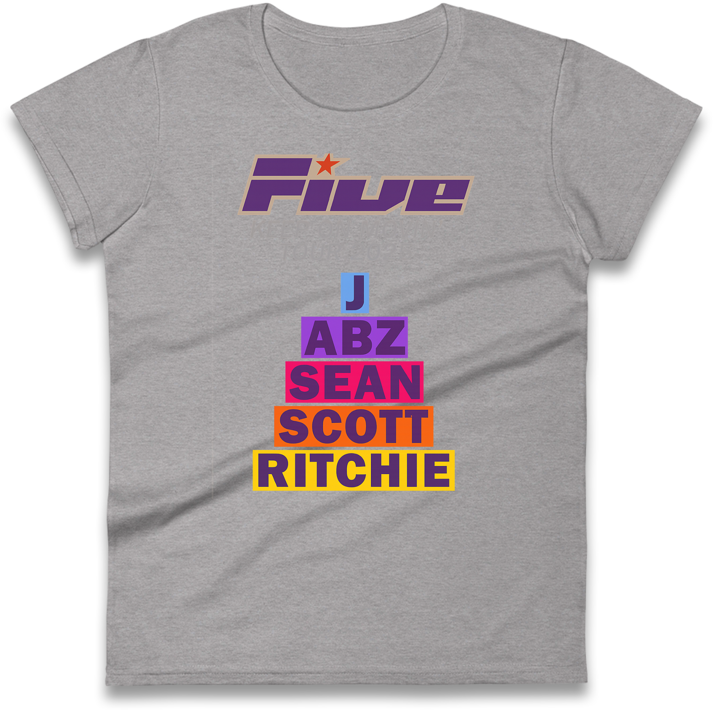Five Keep On Movin' Tour 2025 Ladies Shirt