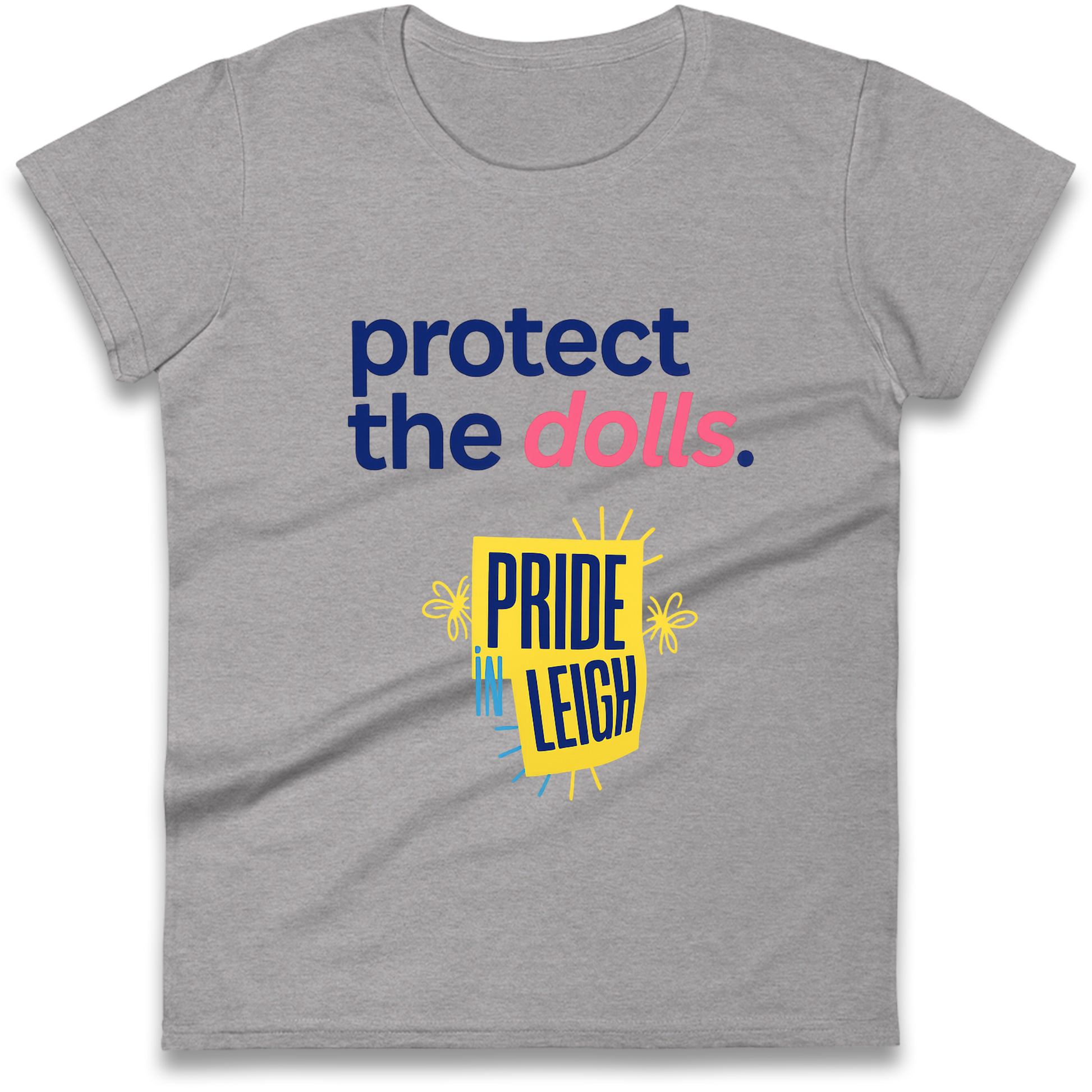 Protect The Dolls Slogan Ladies Shirt