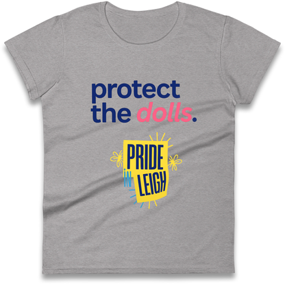 Protect The Dolls Slogan Ladies Shirt