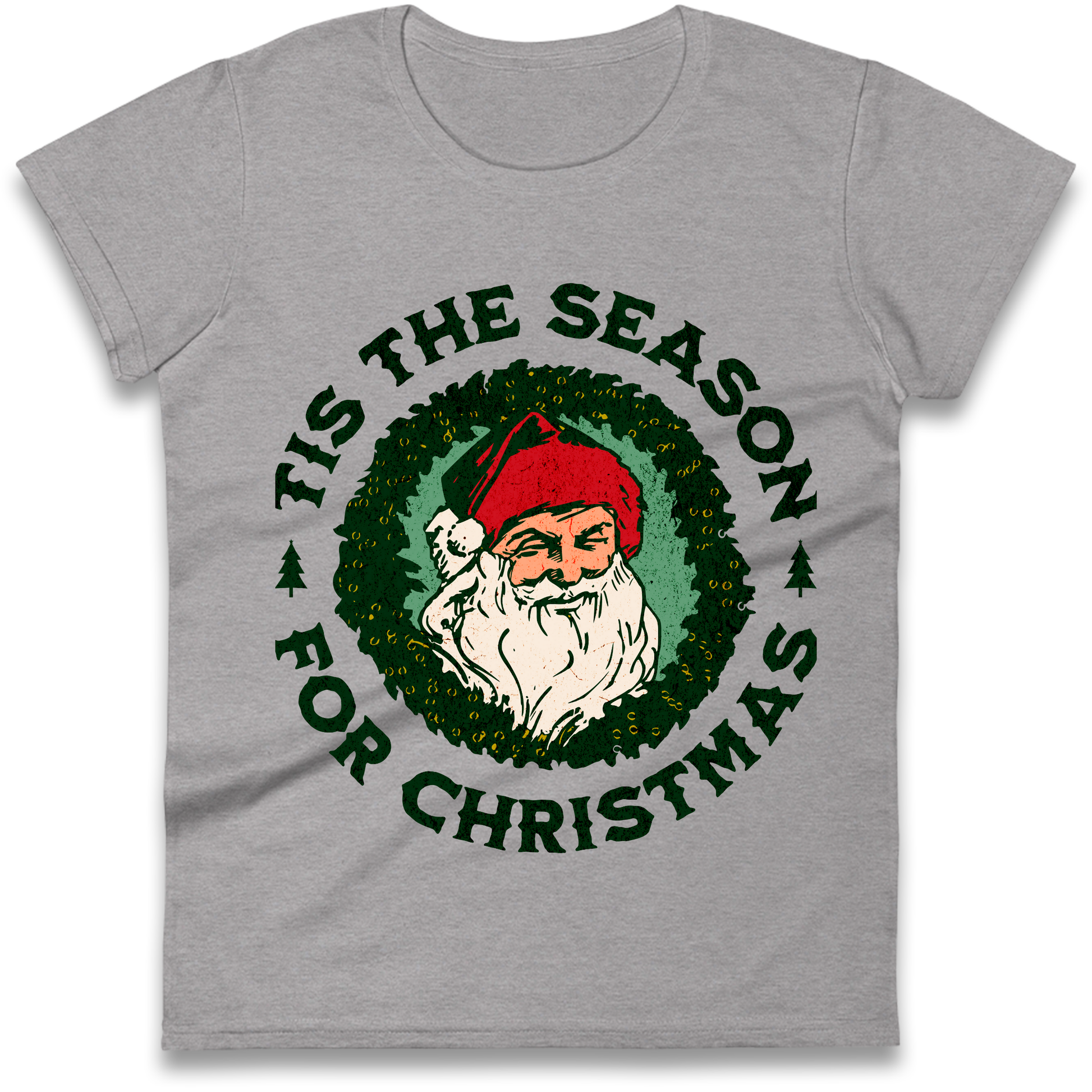 Tis The Season Santa Claus Christmas Ladies Shirt
