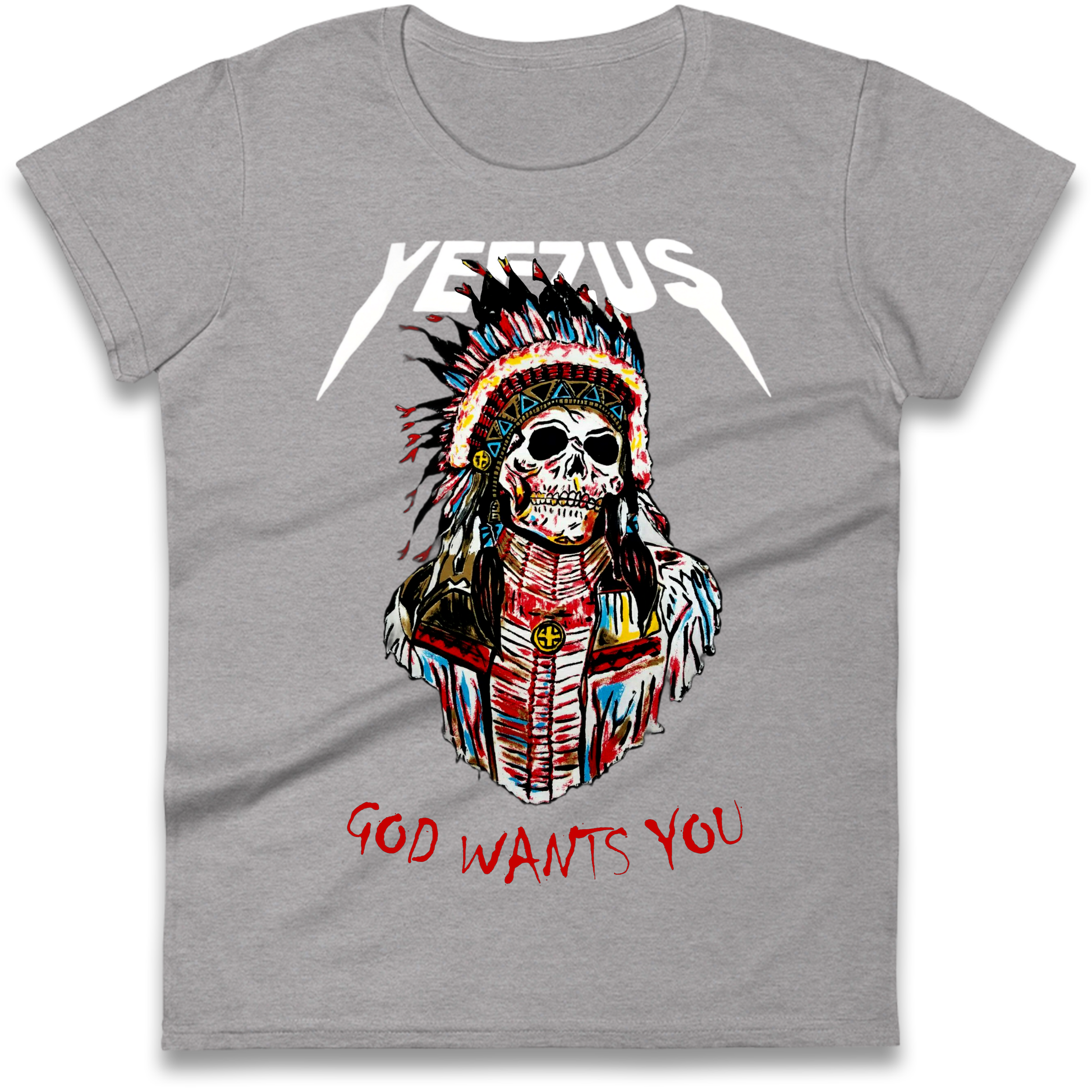 Yeezus God Wants You Ladies Shirt