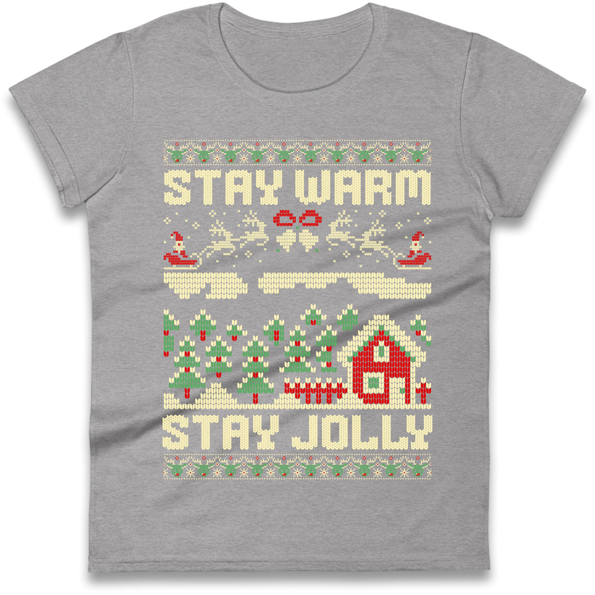 Stay Warm Stay Jolly Christmas Ladies Shirt