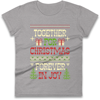 Together for Christmas Forever in Joy Christmas Ladies Shirt