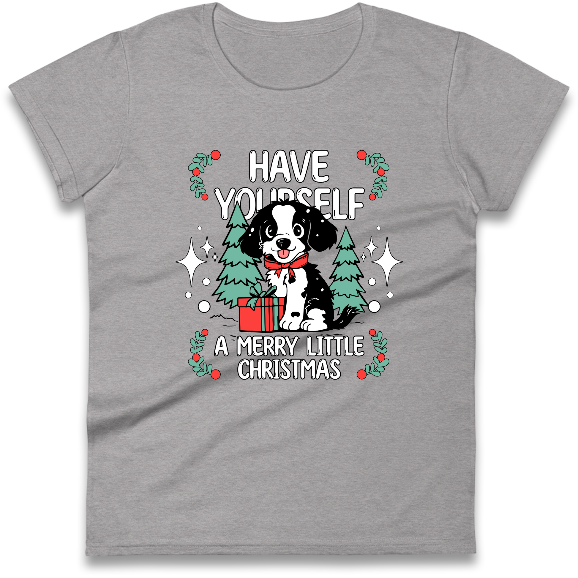 Have Yourself a Merry Little Christmas Ladies Shirt