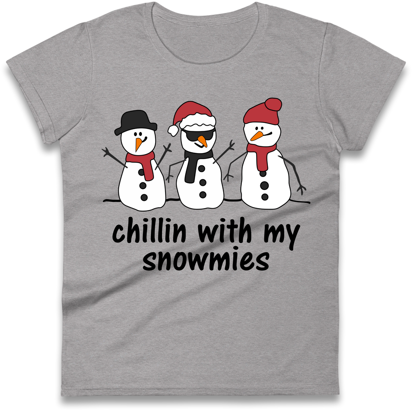 Chillin With My Snowmies Ladies Shirt