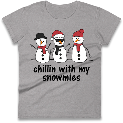 Chillin With My Snowmies Ladies Shirt