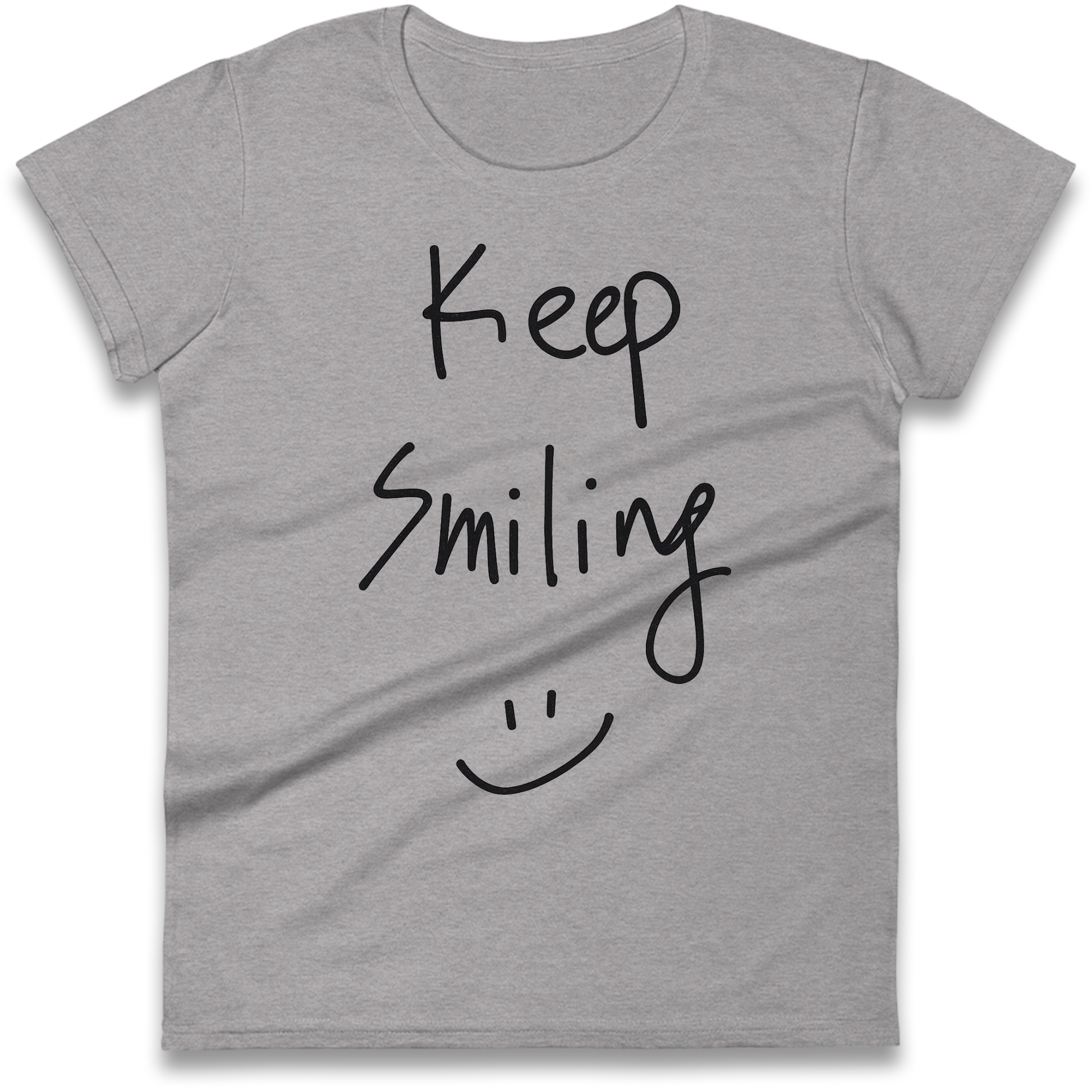 Keep Smiling Ladies Shirt