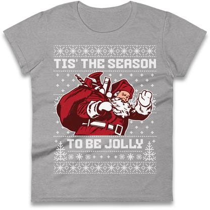 Tis The Season To Be Jolly Christmas Ladies Shirt