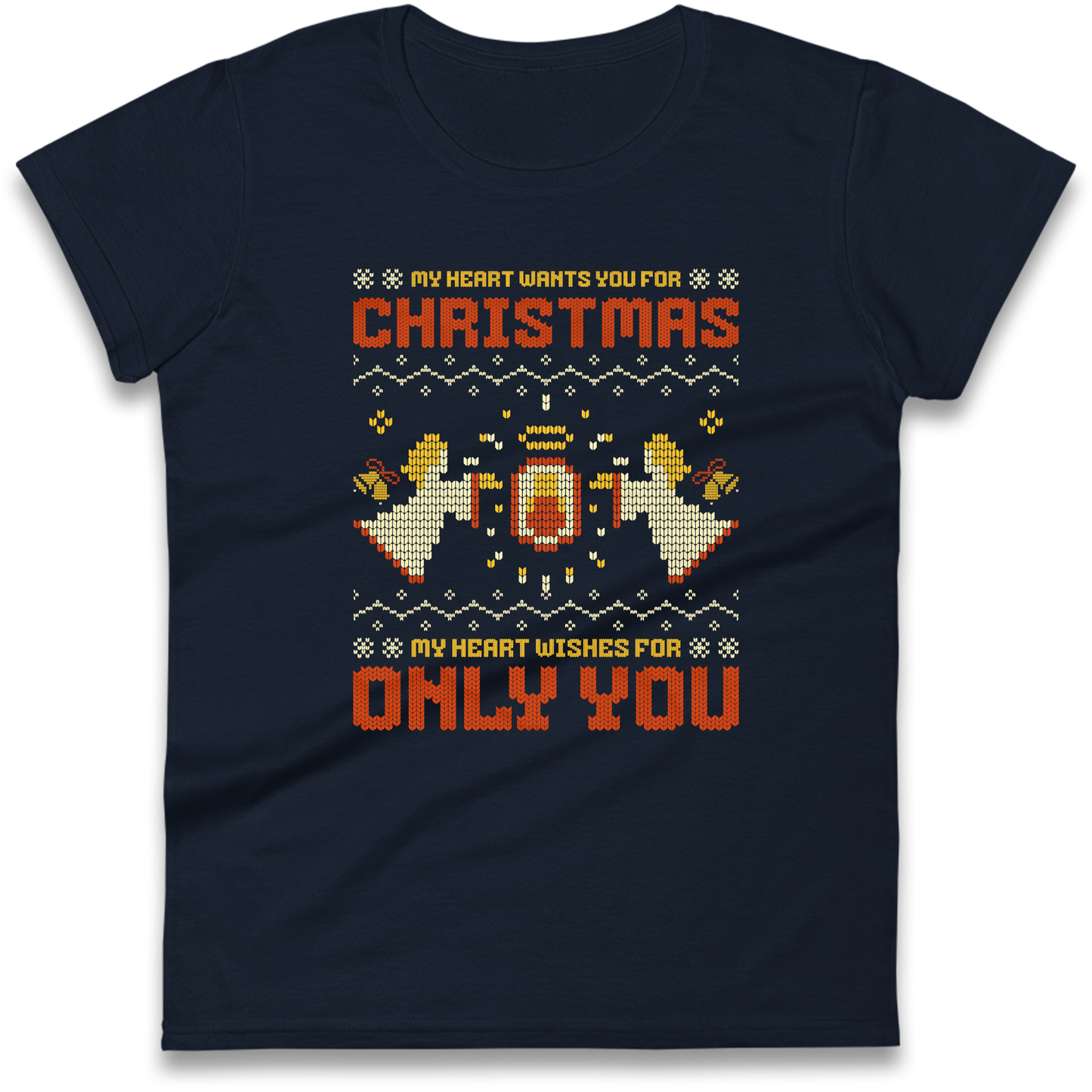 My Heart Wants You For Christmas Only You Christmas Ladies Shirt
