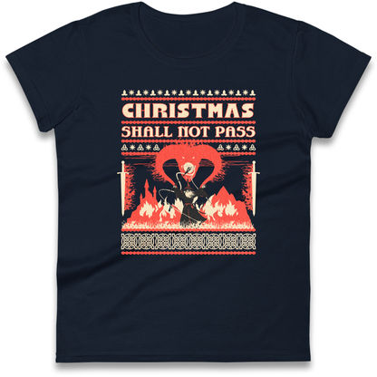 Christmas Shall Not Pass Ladies Shirt