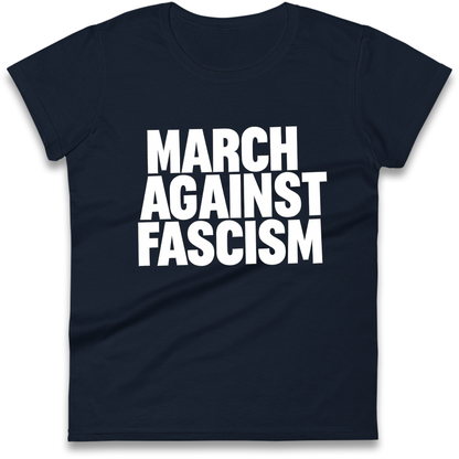 March Against Fascism Ladies Shirt