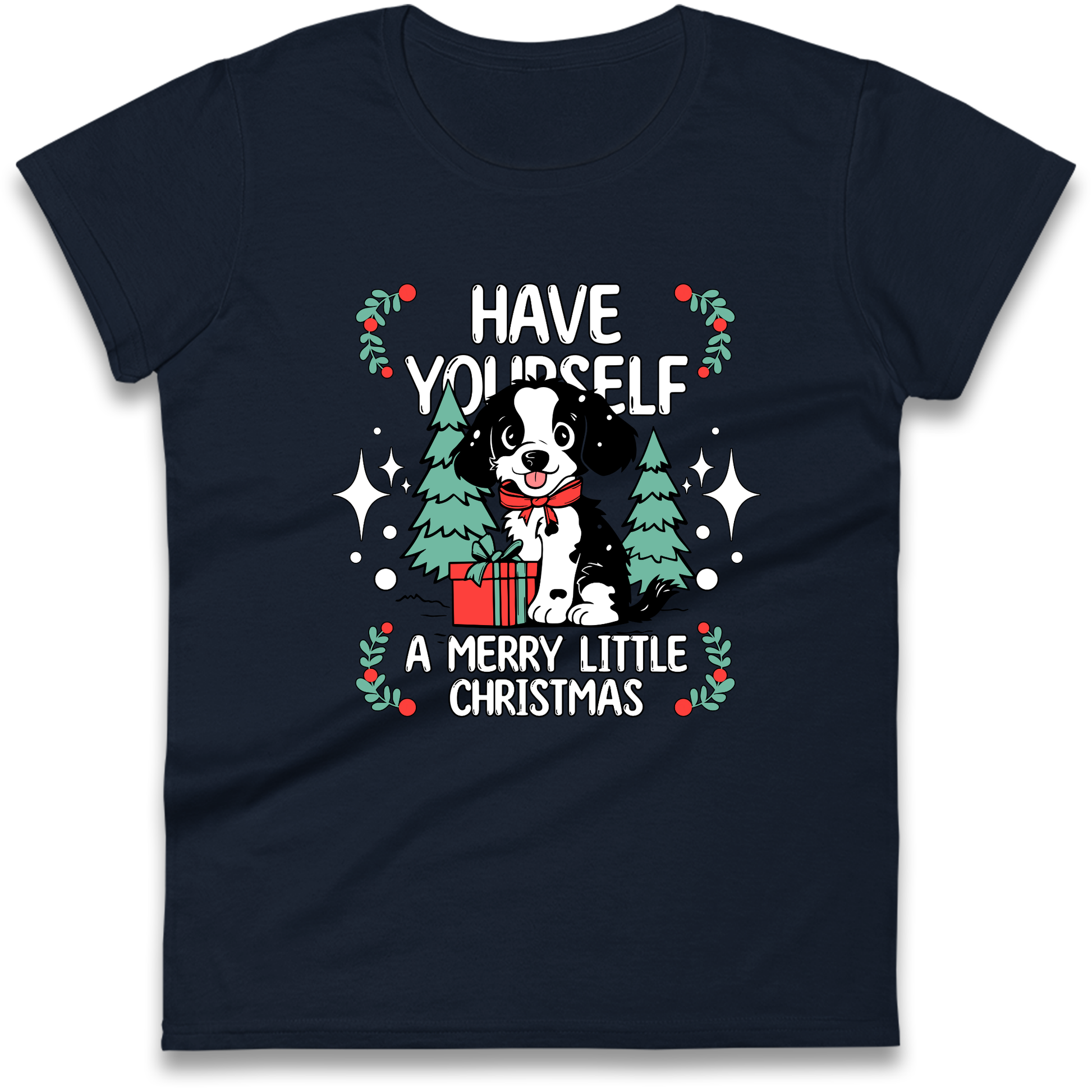 Have Yourself a Merry Little Christmas Ladies Shirt