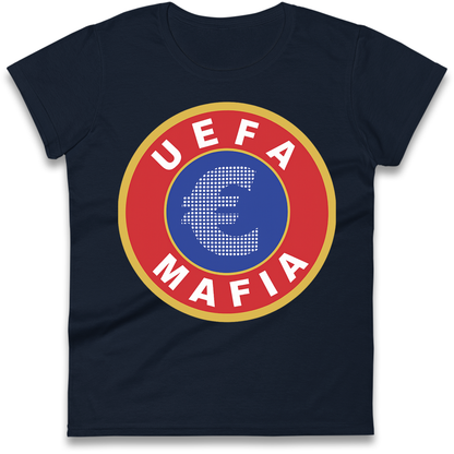 UEFA Mafia Ladies Shirt