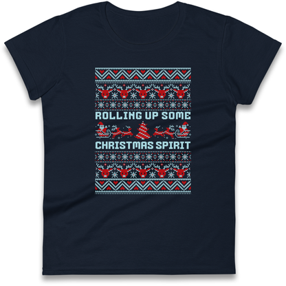 Rolling up Some Christmas Spirit Ladies Shirt