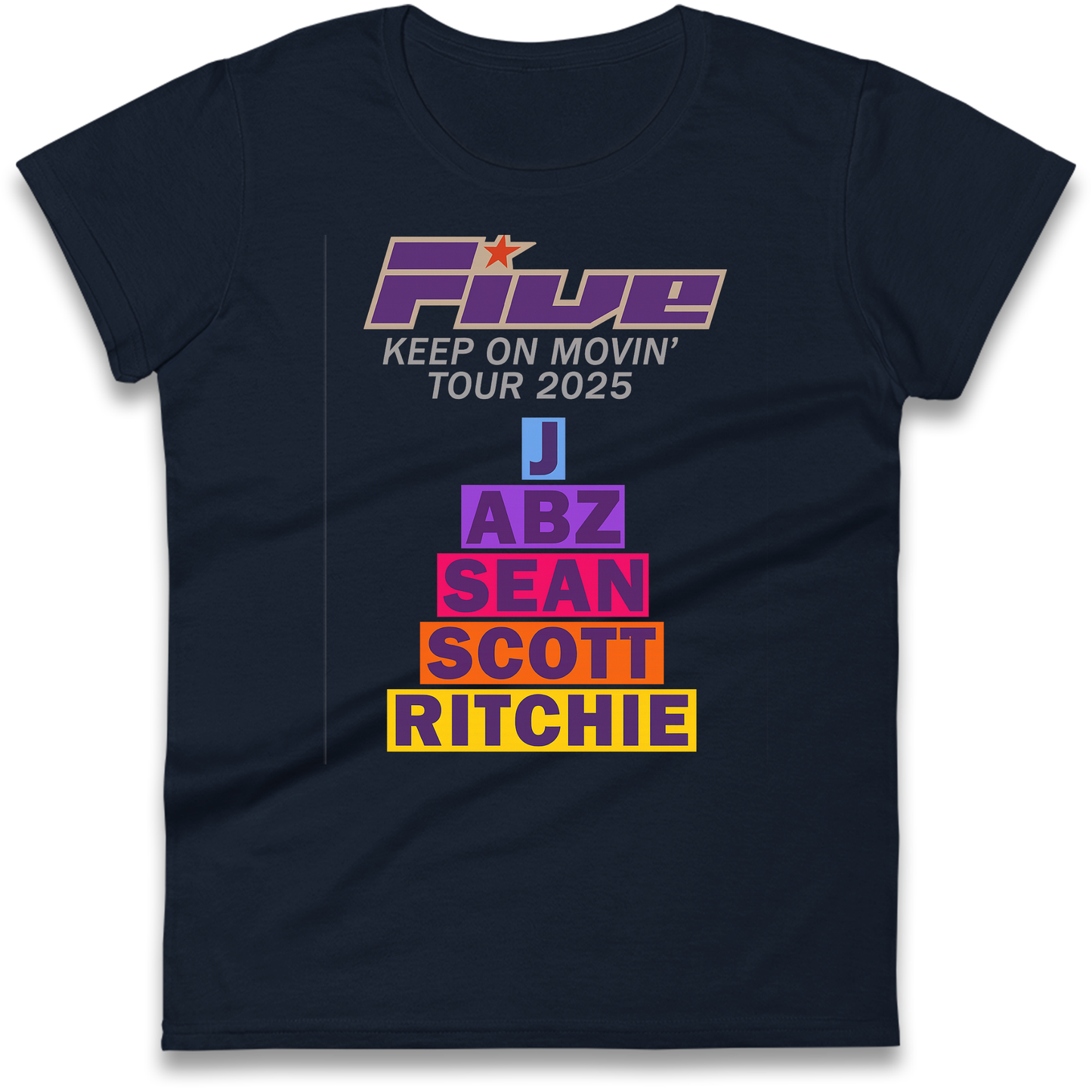 Five Keep On Movin' Tour 2025 Ladies Shirt