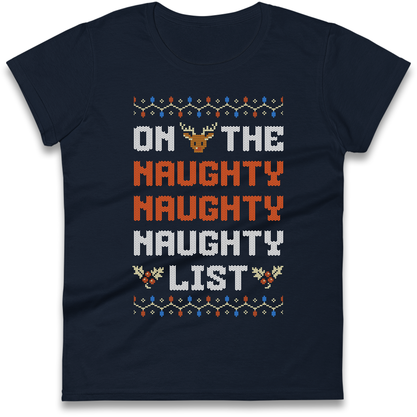 On The Naughty Naughty Naughty List Christmas Ladies Shirt