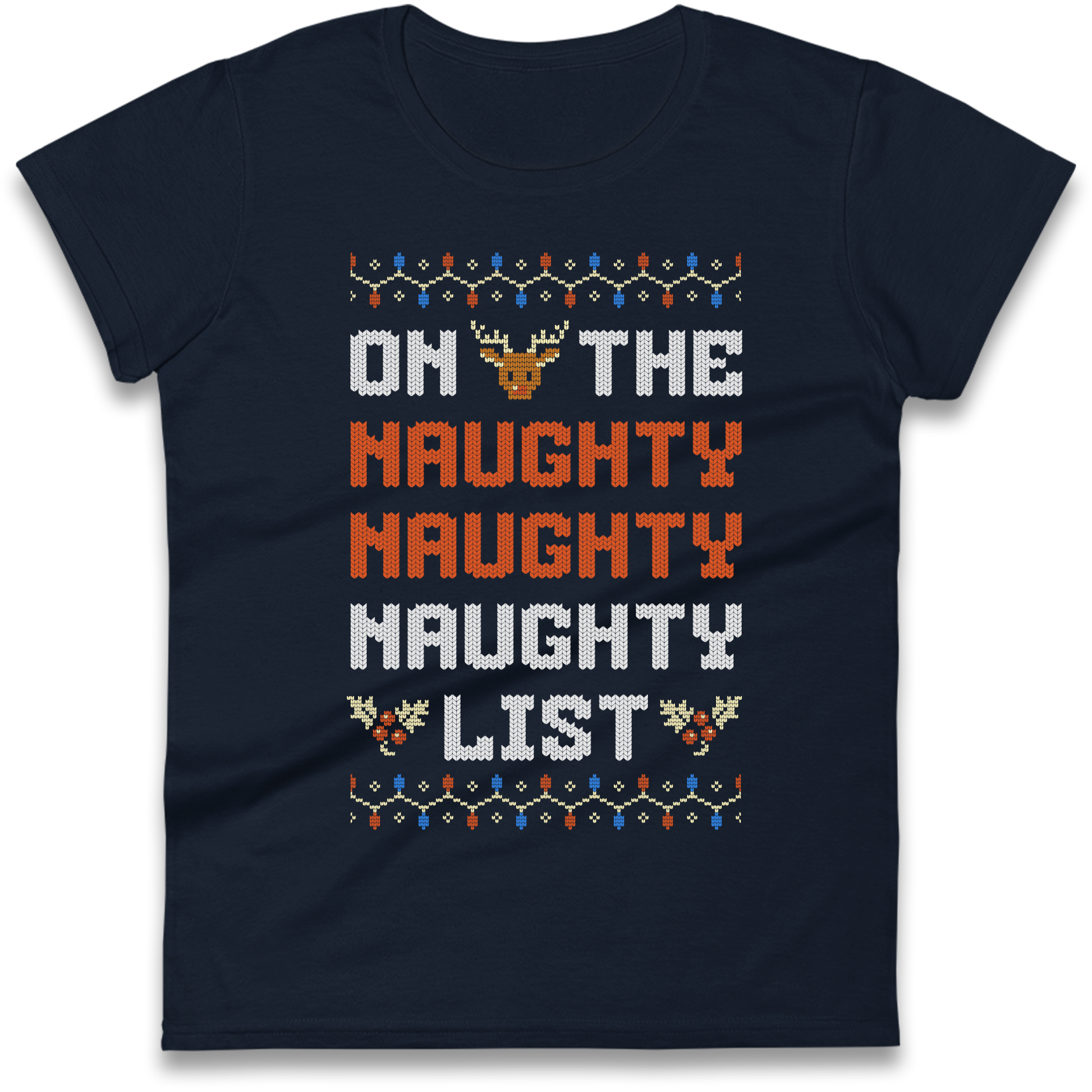 On The Naughty Naughty Naughty List Christmas Ladies Shirt